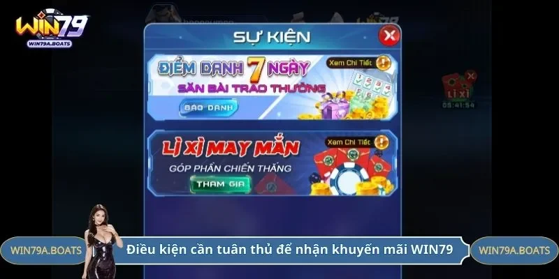 Điều kiện cần tuân thủ để nhận khuyến mãi WIN79
