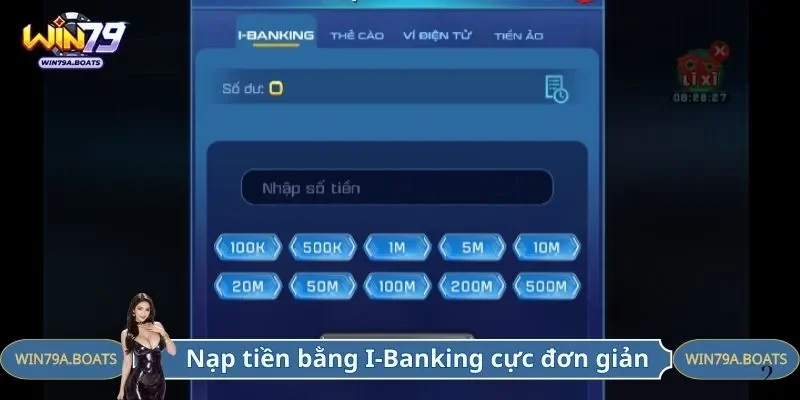 Nạp tiền bằng I-Banking cực đơn giản