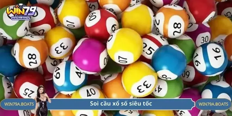 Soi cầu xổ số siêu tốc bằng nhiều phương pháp