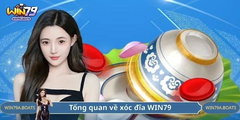 Tổng quan về xóc đĩa online tại WIN 79